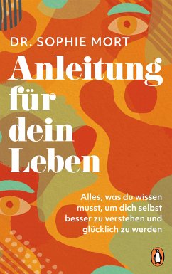 Anleitung für dein Leben (eBook, ePUB) - Mort, Sophie