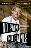No Pain, No Gaines (eBook, ePUB)
