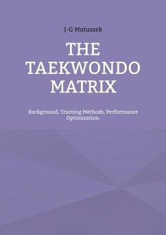 THE TAEKWONDO MATRIX (eBook, ePUB) - Matuszek, J-G