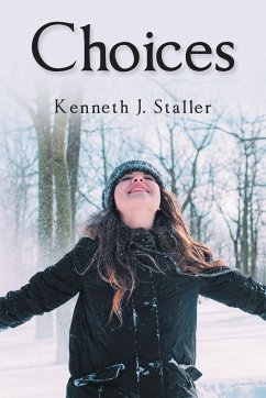 Choices - Staller, Kenneth J.