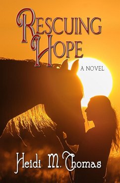 Rescuing Hope - Thomas, Heidi M