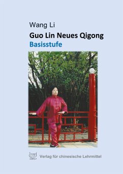 Guo Lin Neues Qigong - Wang, Li