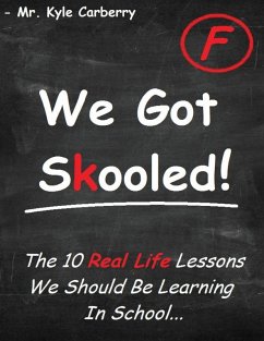 We Got Skooled! - Carberry, Kyle M