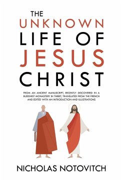 The Unknown Life of Jesus Christ - Notovitch, Nicholas
