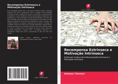 Recompensa Extrínseca e Motivação Intrínseca - Tanveer, Aneesa