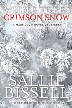 White Trees Crimson Snow - Bissell, Sallie