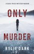 Only Murder (A Sadie Price FBI Suspense... - Bild 1
