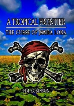 A Tropical Frontier - Robinson, Tim