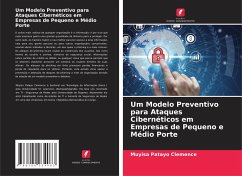 Um Modelo Preventivo para Ataques Cibernéticos em Empresas de Pequeno e Médio Porte - Clemence, Muyisa Patayo