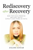 Rediscovery after Recovery