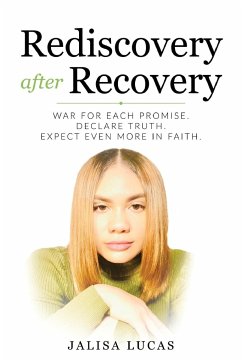 Rediscovery after Recovery - Lucas, Jalisa