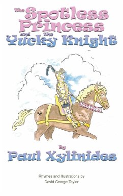 The Spotless Princess and the Yucky Knight - Xylinides, Paul