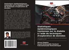 Statistiques épidémiologiques iraniennes sur le diabète à l'aide de techniques d'exploration de données - Naghsh, Alireza;Hashemi, Seyed Hesamoddin;Beheshtinejad, Fatemehalsadat