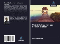 Ontwikkeling van een houten kustpad - Istizad, ADINANI