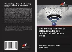 Una strategia ibrida di offloading dei dati cellulari al Wifi Acess Point - Bichi, Abdulkadir Abubakar;Soper, Mohd