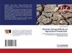Climate change Effects on Agriculture Production