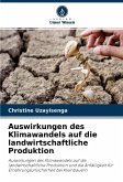 Auswirkungen des Klimawandels auf die landwirtschaftliche Produktion