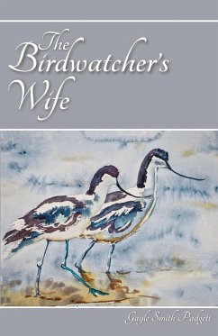 The Birdwatcher's Wife - Padgett, Gayle Smith
