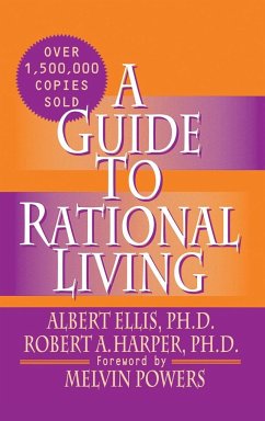 A Guide to Rational Living - Ellis Ph. D, Albert