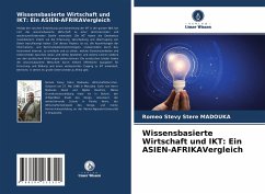 Wissensbasierte Wirtschaft und IKT: Ein ASIEN-AFRIKAVergleich - Madouka, Roméo Stevy Stère