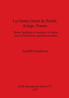 La Grotte Ouest du Portel, Ariège, France - Gardeisen, Armelle