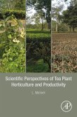 Scientific Perspectives of Tea Plant Horticulture and Productivity (eBook, ePUB)