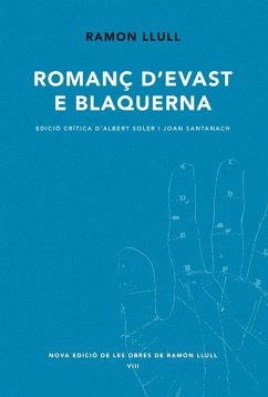 Romanç d'Evast e Blanquerna - Ramón Llull - Beato -, Beato; Santanach, Joan