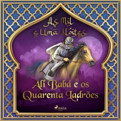 Ali Babá e os Quarenta Ladrões (As Mil e Uma Noites 1) (MP3-Download) - Nights, One Thousand and One