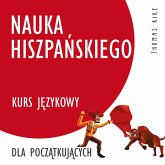 Nauka hiszpańskiego (kurs językowy dla początkujących) (MP3-Download)