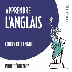 Apprendre l'anglais (cours de langue pour débutants) (MP3-Download) - Rike, Thomas