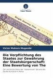 Die Verpflichtung des Staates zur Gewährung der Staatsbürgerschaft: Eine Bewertung von The