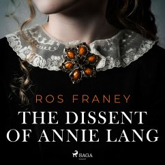 The Dissent of Annie Lang (MP3-Download) - Franey, Ros