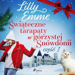 Świąteczne tarapaty w górzystej Snowdonii - część 1 (MP3-Download) - Emme, Lilly