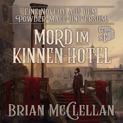 Eine Novelle aus dem Powder-Mage-Universum: Mord im Kinnen-Hotel (MP3-Download) - McClellan, Brian