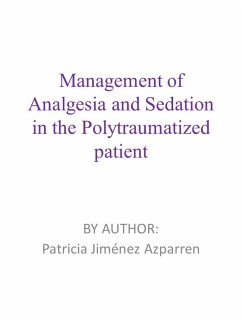Cover Management of Analgesia and Sedation in the Polytraumatized patient (eBook, ePUB)
