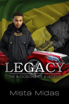 Legacy: The Bloodline of a Legend (eBook, ePUB) - Midas, Mista