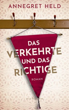 Das Verkehrte und das Richtige (eBook, ePUB) - Held, Annegret