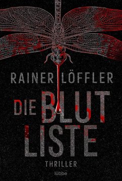Die Blutliste / Martin Abel Bd.4 (eBook, ePUB) - Löffler, Rainer