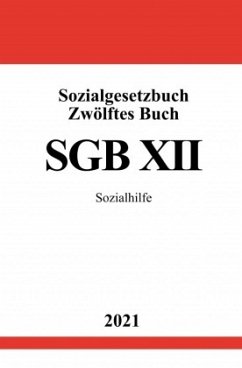 Sozialgesetzbuch Zwölftes Buch (SGB XII) - Studier, Ronny