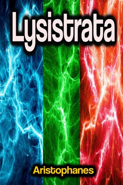 Lysistrata (eBook, ePUB) Lysistrata (eBook, ePUB)