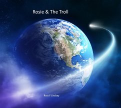 Rosie & The Troll (eBook, ePUB) - Lindsay, Ross F