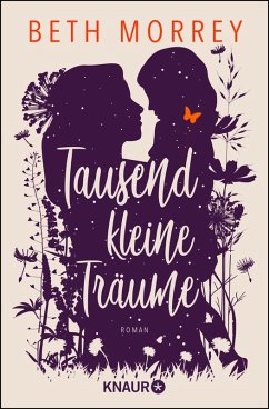 Tausend kleine Träume (eBook, ePUB) - Morrey, Beth