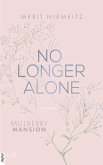No Longer Alone / Mulberry Mansion Bd.3 (eBook, ePUB)