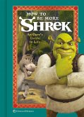 How to Be More Shrek (eBook, ePUB)