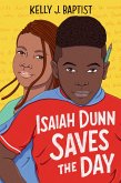 Isaiah Dunn Saves the Day (eBook, ePUB)