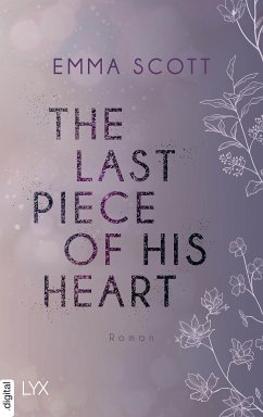 The Last Piece of His Heart / Lost Boys Bd.3 (eBook, ePUB) - Scott, Emma