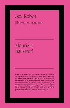 Sex Robot (eBook, ePUB) - Balistreri, Maurizio