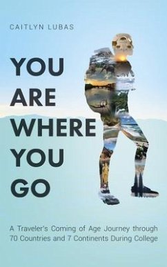 You Are Where You Go (eBook, ePUB) - Lubas, Caitlyn