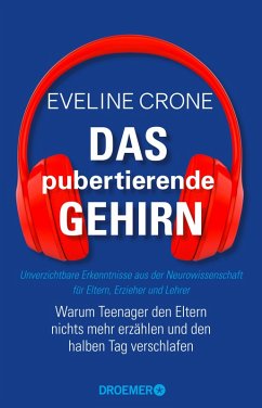 Das pubertierende Gehirn (eBook, ePUB) - Crone, Eveline