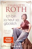 Ich bin ja heut so glücklich (eBook, ePUB)